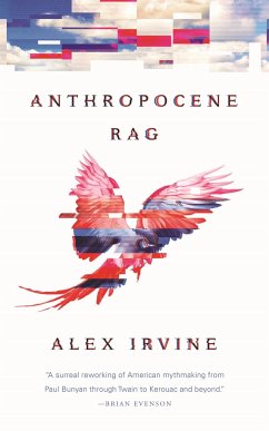 Anthropocene Rag - Irvine, Alex