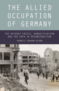 The Allied Occupation of Germany - Graham-Dixon, Francis