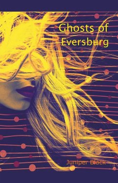 Ghosts of Eversburg - Black, Juniper