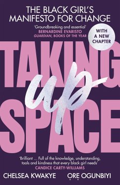 Taking Up Space - Kwakye, Chelsea;Ogunbiyi, Ore