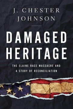 Damaged Heritage - Johnson, J Chester