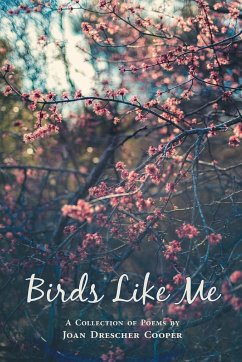 Birds Like Me - Cooper, Joan Drescher