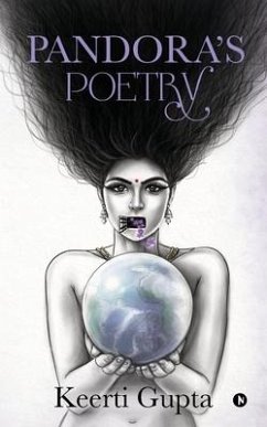 Pandora's Poetry - Keerti Gupta