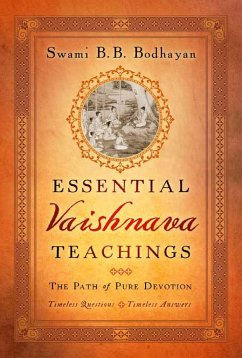 Essential Vaishnava Teachings - Bodhayan, Swami B B