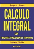 Calculo Integral: Con Funciones Trascendentes Tempranas