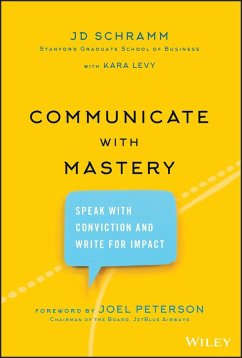 Communicate with Mastery - Schramm, JD