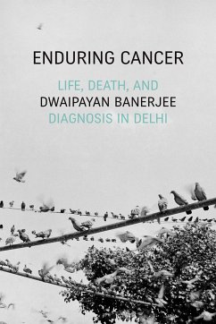 Enduring Cancer - Banerjee, Dwaipayan