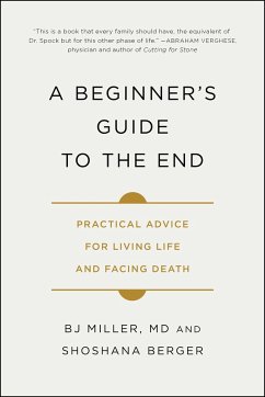 A Beginner's Guide to the End - Miller, Bj; Berger, Shoshana