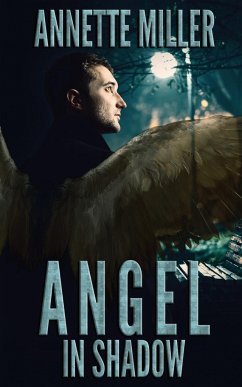 Angel in Shadow - Miller, Annette