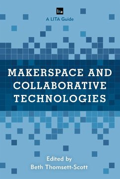 Makerspace and Collaborative Technologies