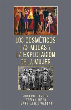 Spa-Cosmeticos Las Modas Y La - Hansen, Joseph; Reed, Evelyn; Waters, Mary-Alice