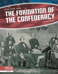 The Formation of the Confederacy - Roberts, Russell