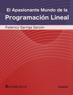 El apasionante mundo de la programación lineal - Garriga Garzon, Federico