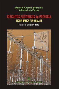 Circuitos Electricos de Potencia: Tratamiento Matematico y Teoria Basica - Farina, Alberto Luis; Sobrevila, Marcelo Antonio