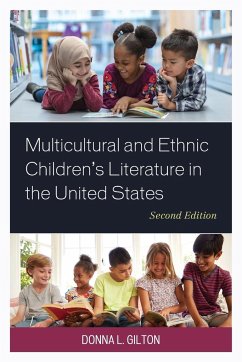 Multicultural and Ethnic Children's Literature in the United States, Second Edition - Gilton, Donna L.