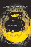Henratty Mortimer: The Witch's Broth Volume 5