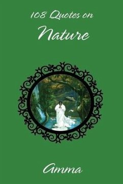 108 Quotes On Nature - Sri Mata Amritanandamayi Devi