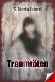 Traumtöten (eBook, ePUB)