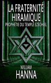 La fraternité Hiramique: Prophétie du Temple Ezéchiel