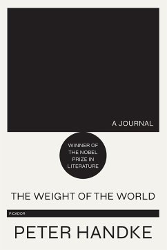 Weight of the World - Handke, Peter