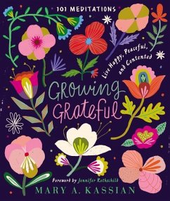 Growing Grateful - Kassian, Mary A