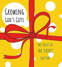 Growing God's Gifts - Joy, Lucy