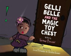 Gelli Belle and the Magic Toy Chest: Volume 1 - Bezear, Vernae