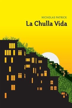 La Chulla Vida - Patrick, Nicholas