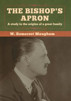 The Bishop's Apron - Maugham, W. Somerset