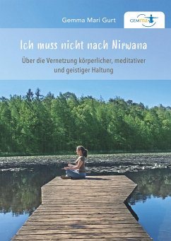 Ich muss nicht nach NIRWANA