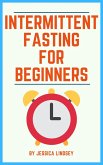 Intermittent Fasting for Beginners (eBook, ePUB)