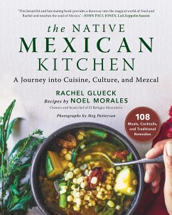 The Native Mexican Kitchen - Glueck, Rachel; Morales, Noel