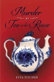 Murder by Tea a la Russe: Volume 3