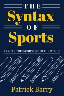 The Syntax of Sports, Class 1 - Barry, Patrick
