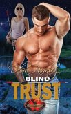 Blind Trust: Brotherhood Protectors World