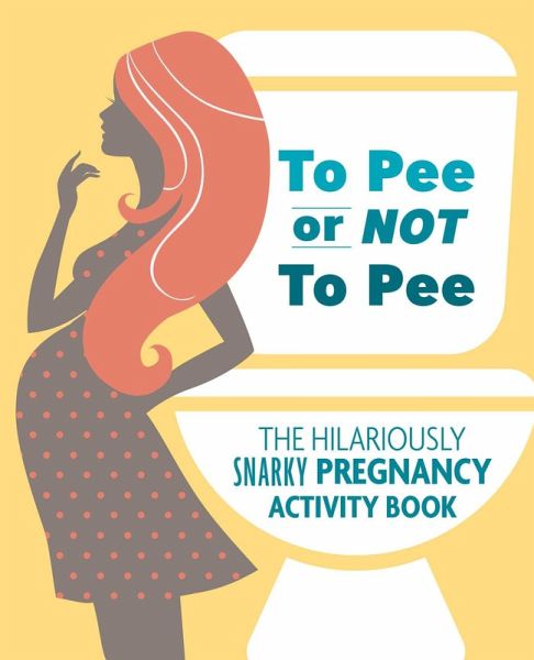 To Pee or Not to Pee To Pee or Not to Pee