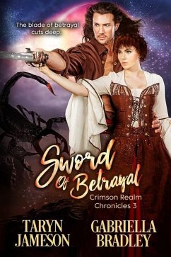 Sword of Betrayal - Bradley, Gabriella; Jameson, Taryn