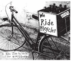 We Ride Bicycles - Dunckel, Annie