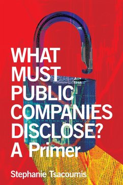 What Must Public Companies Disclose? a Primer - Tsacoumis, Stephanie