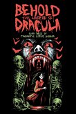 Behold the Undead of Dracula: Lurid Tales of Cinematic Gothic Horror (eBook, ePUB)