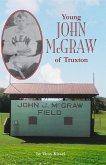Young John McGraw Of Truxton (eBook, ePUB)