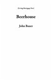 Beerhouse (Living Mortgage Free) (eBook, ePUB)