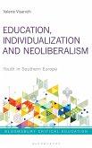 Education, Individualization and Neoliberalism