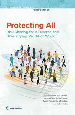 Protecting All: Risk Sharing for a Diverse and Diversifying World of Work - Packard, Truman; Gentilini, Ugo; Grosh, Margaret