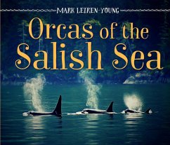 Orcas of the Salish Sea - Leiren-Young, Mark