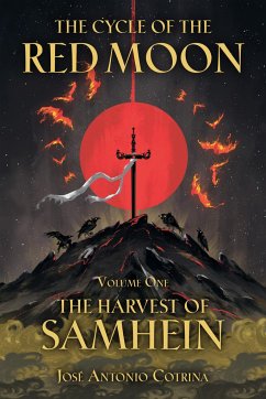 The Cycle of the Red Moon Volume 1: The Harvest of Samhein - Cotrina, José Antonio