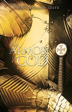 The Armor of God - Greer, Pastor Tyrance