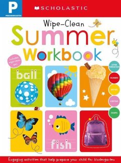 Pre-K Summer Workbook: Scholastic Early Learners (Wipe-Clean) - Scholastic