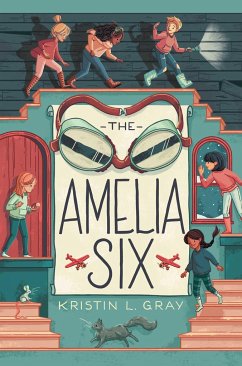 The Amelia Six - Gray, Kristin L