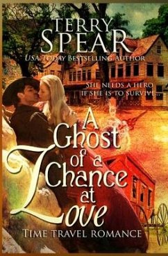 A Ghost of a Chance at Love - Spear, Terry